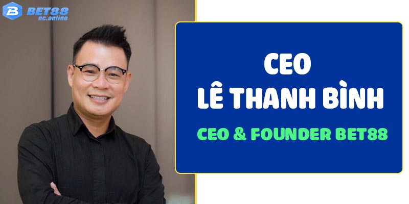 Thông tin CEO Lê Thanh Bình