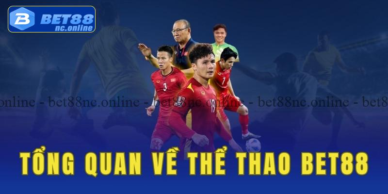 Giới thiệu chung về thể thao bet88