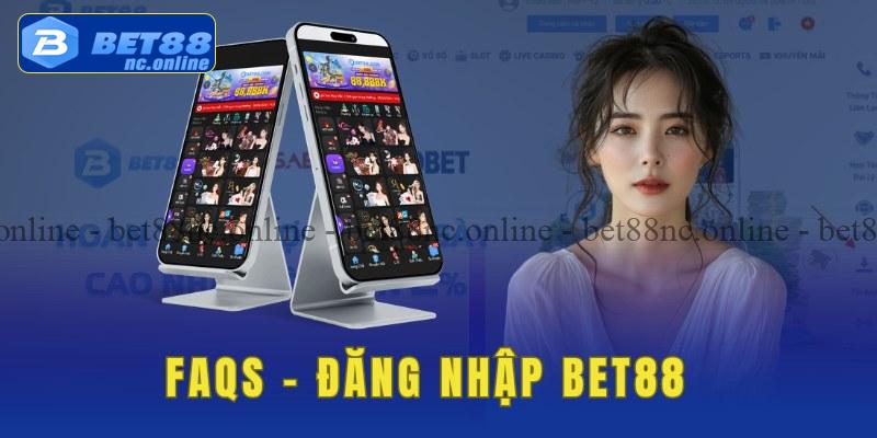 Câu hỏi thường gặp khi người chơi đăng nhập nhà cái Bet88