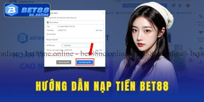 Nạp tiền bet88 với 4 bước đơn giản