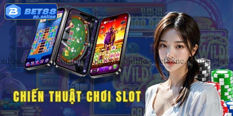 Chiến thuật chơi slot machine